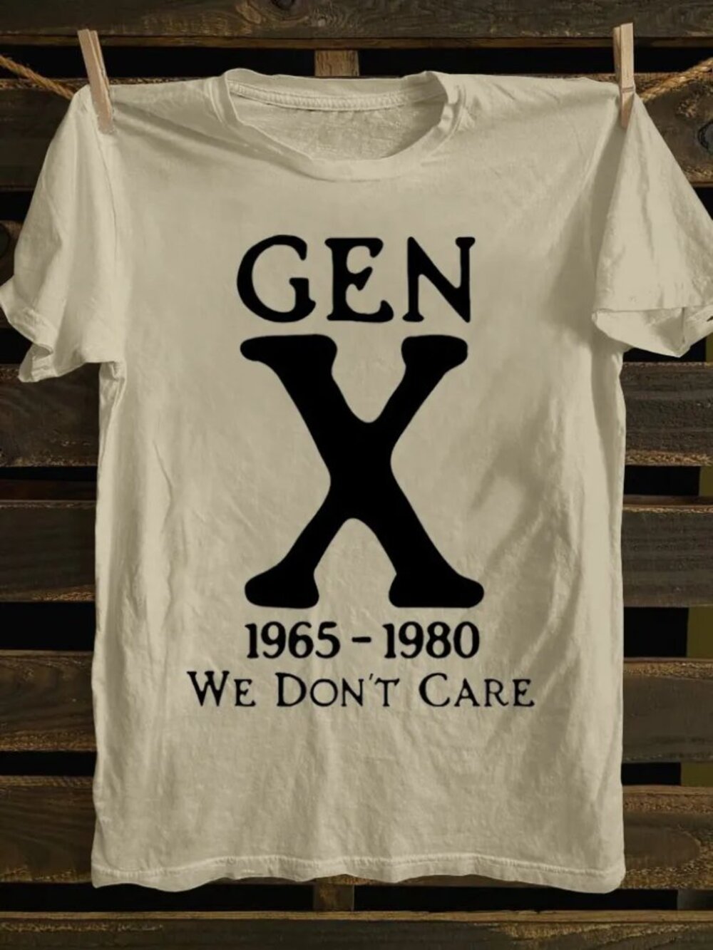 Funny Gen X 1965-1980 We Don't Care T-shirt